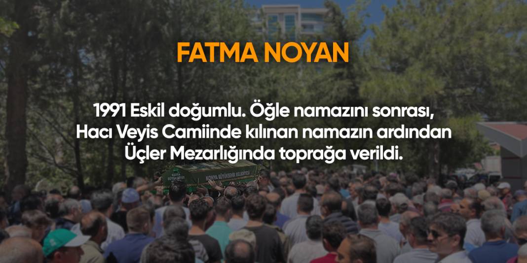 Konya'da bugün vefat edenler | 20 Ağustos 2025 6